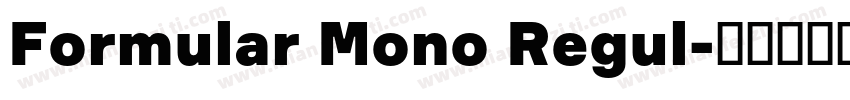 Formular Mono Regul字体转换